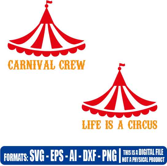Carnival crew - life is a circus - Vectorisvg - Multipurpose, svg, dxf ...